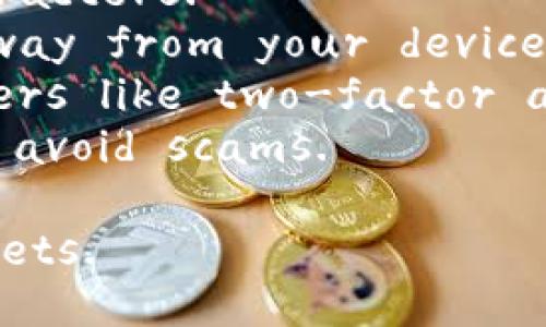 To add a password to your wallet, follow these steps depending on the type of wallet you are using (software or hardware wallet). Here’s a general guide:

### For Software Wallets:

1. **Open Your Wallet App**:
   Launch the software wallet application on your device.

2. **Access Settings**:
   Look for a settings or security tab in the app. This is usually represented by a gear icon.

3. **Find Password Protection Options**:
   In the settings menu, look for an option like 