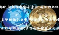    如何查看TP钱包地址：专家独家解析秘诀  /